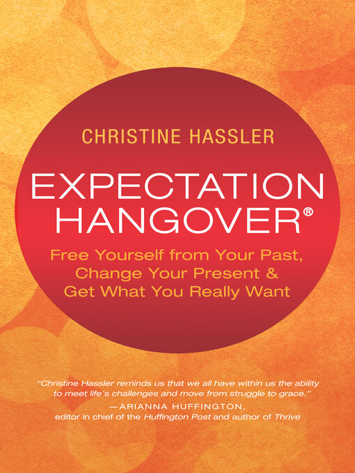 Title details for Expectation Hangover by Christine Hassler - Available